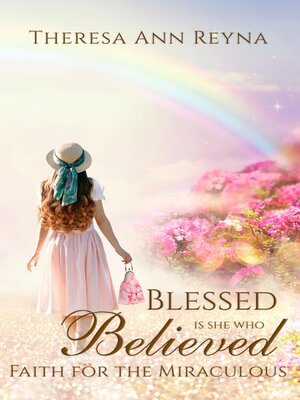 cover image of Blessed Is She Who Believed